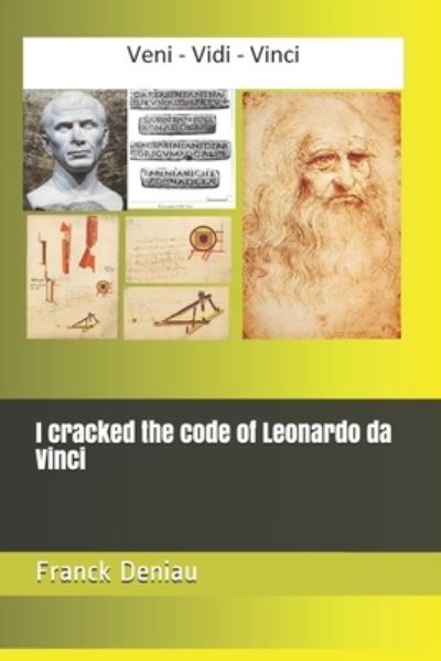 Cover for Franck Deniau · I cracked the code of Leonardo da Vinci (Paperback Book) (2019)