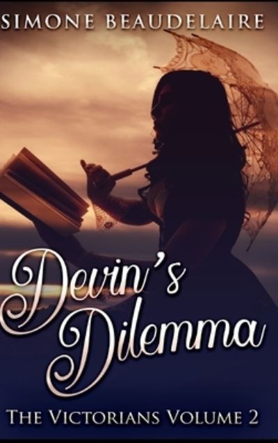 Cover for Simone Beaudelaire · Devin's Dilemma (Hardcover Book) (2021)