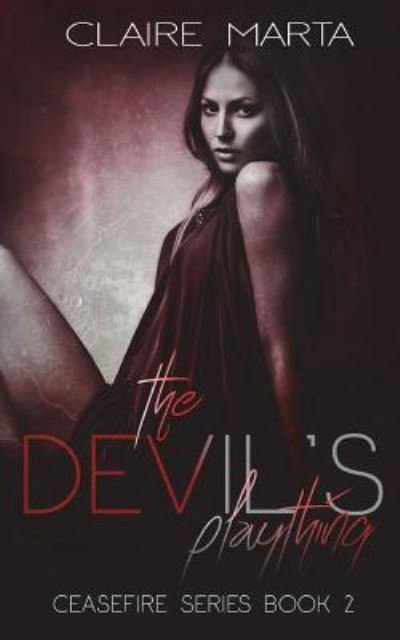 Cover for Claire Marta · The Devil's Plaything (Paperback Book) (2018)