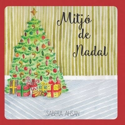 Cover for Sabera a Ahsan · Mitjo de Nadal (Pocketbok) (2018)
