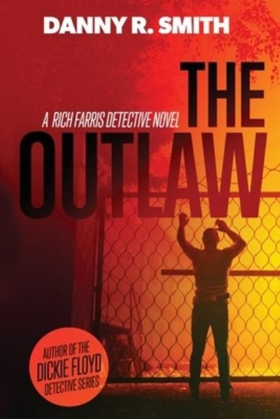 Cover for Danny R Smith · The Outlaw (Taschenbuch) (2020)