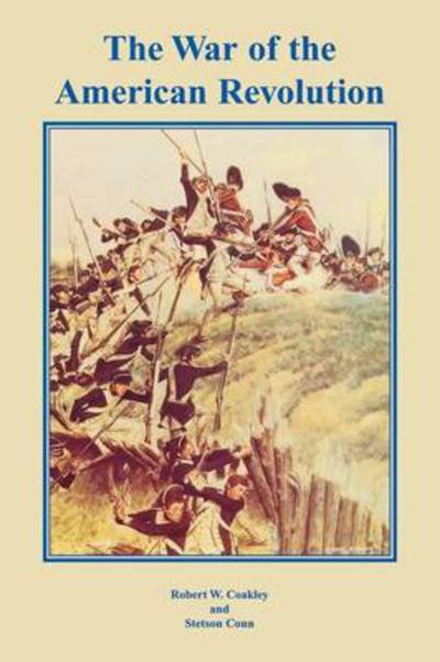 Cover for Center of Military History · The War of the American Revolution (Paperback Book) (2011)