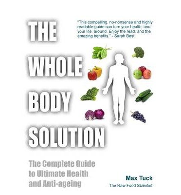 Cover for Max Tuck · The Whole Body Solution (Paperback Bog) (2014)