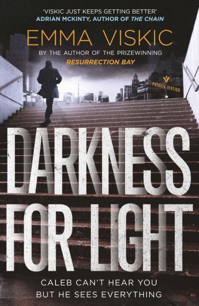 Darkness for Light - Caleb Zelic - Emma Viskic - Books - Pushkin Press - 9781782275435 - March 5, 2020