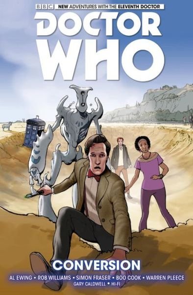Doctor Who: The Eleventh Doctor Vol. 3: Conversion - Doctor Who - Al Ewing - Książki - Titan Books Ltd - 9781782767435 - 25 grudnia 2015