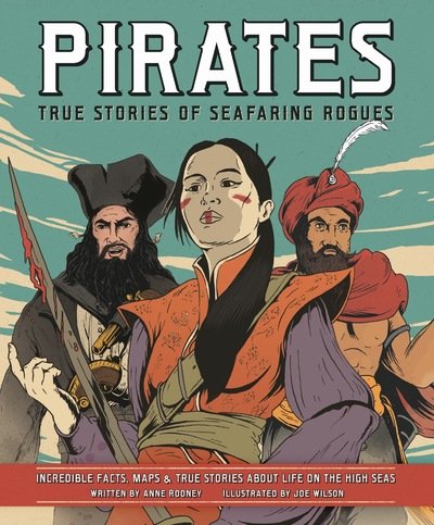 Cover for Anne Rooney · Pirates - True Stories of Seafaring Rogues: Incredible Facts, Maps and True Stories of Life on the High Seas (Paperback Book) (2020)