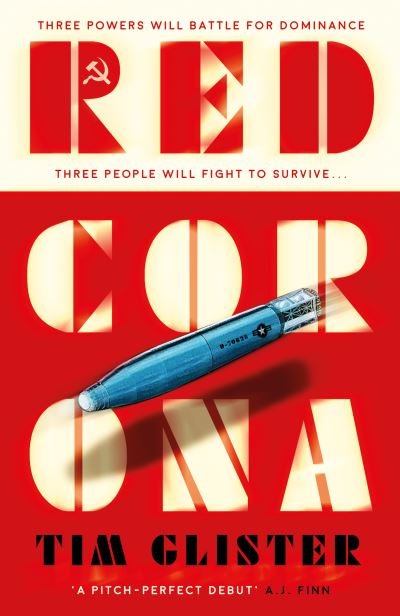 Cover for Tim Glister · Red Corona: A Richard Knox Spy Thriller: ‘A thriller of true ambition and scope.’ Lucie Whitehouse (Paperback Book) (2021)