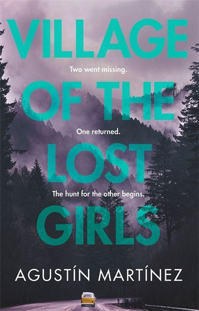 Cover for Agustin Martinez · Village of the Lost Girls (Hardcover Book) (2019)