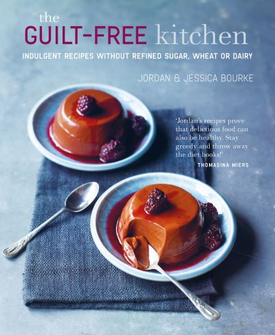 Cover for Jordan Bourke · The Guilt-free Kitchen: Indulgent Recipes without Wheat, Dairy or Refined Sugar (Innbunden bok) (2022)