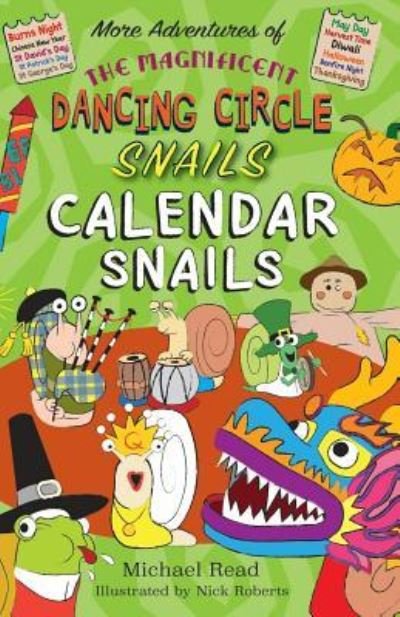 Cover for Michael Read · The The Magnificent Dancing Circle Snails. Calendar Snails! (Pocketbok) (2019)