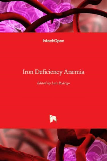 Cover for Luis Rodrigo · Iron Deficiency Anemia (Hardcover Book) (2019)