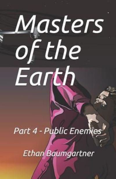 Cover for Ethan Baumgartner · Masters of the Earth (Paperback Bog) (2019)
