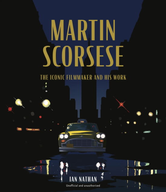 Cover for Ian Nathan · Martin Scorsese - Iconic Filmmakers Series (Hardcover Book) (2025)