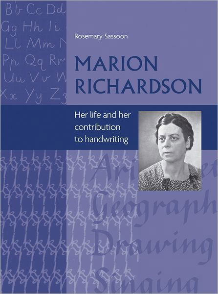 Cover for Rosemary Sassoon · Marion Richardson: Her Life and Her Contribution to Handwriting (Paperback Book) (2012)