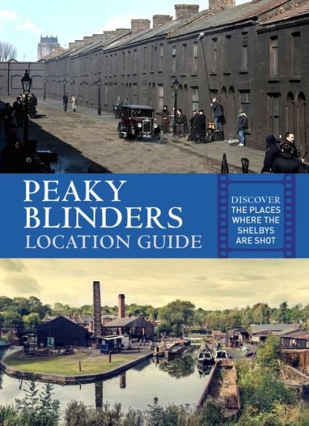 Cover for Antonia Hicks · Peaky Blinders Location Guide (Paperback Book) (2022)