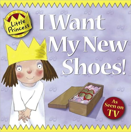 Cover for Tony Ross · I Want My New Shoes! (Paperback Book) [TV Tie in edition] (2007)