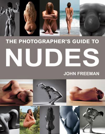 Cover for John Freeman · The Photographer's Guide to Nudes - Photographer's Guides (Taschenbuch) (2006)