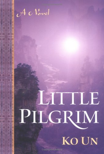Cover for Ko Un · Little Pilgrim: A Novel (Paperback Book) (2005)