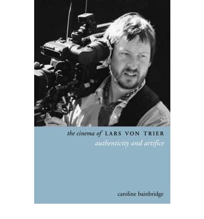 Cover for Caroline Bainbridge · The Cinema of Lars von Trier (Paperback Book) (2008)