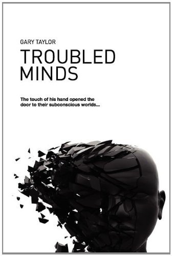 Cover for Gary Taylor · Troubled Minds (Paperback Book) (2010)