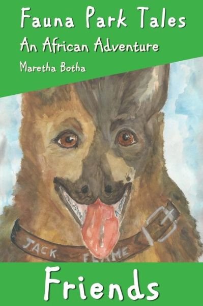 Maretha Botha · Friends: an African Adventure (Paperback Book) (2015)