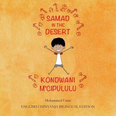 Cover for Mohammed Umar · Samad in the Desert: English-Chinyanja Bilingual Edition (Paperback Book) [Bilingual edition] (2020)