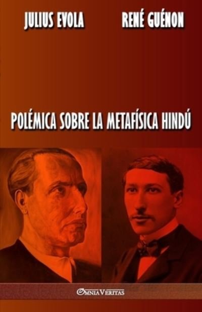 Cover for Julius Evola · Polemica sobre la metafisica hindu (Taschenbuch) (2019)