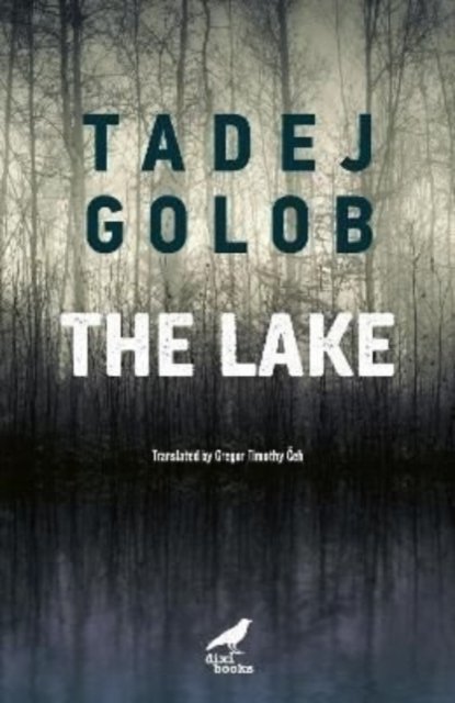 Cover for Tadej Golob · The Lake (Paperback Bog) (2022)