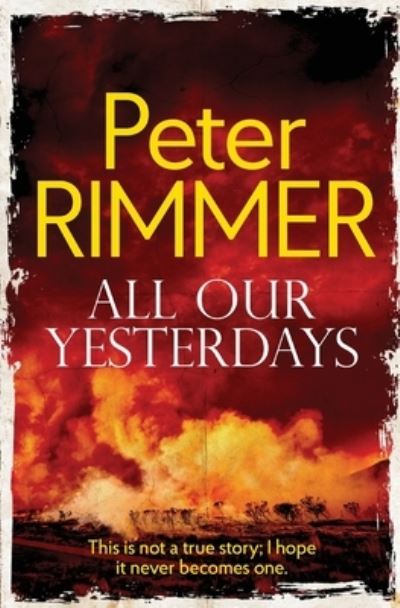 Cover for Peter Rimmer · All Our Yesterdays (Paperback Book) (2020)