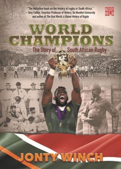 Cover for Jonty Winch · World Champions: The Story of South African Rugby (Paperback Bog) (2022)