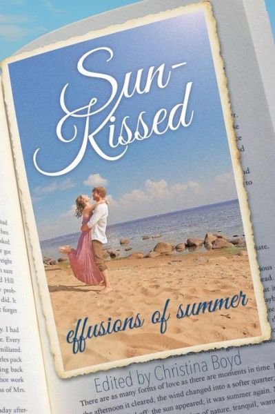 Cover for Christina Boyd · Sun-kissed Effusions of Summer (Paperback Book) (2015)
