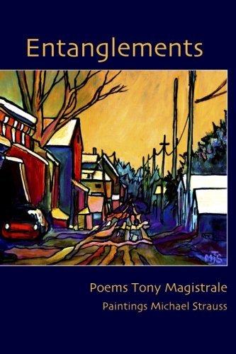 Cover for Tony Magistrale · Entanglements (Pocketbok) (2013)