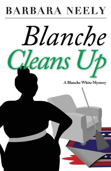 Cover for Barbara Neely · Blance Cleans Up (Pocketbok) (2015)