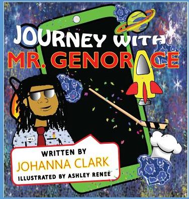 Cover for Johanna Clark · Journey With Mr. Genorace (Hardcover Book) (2016)