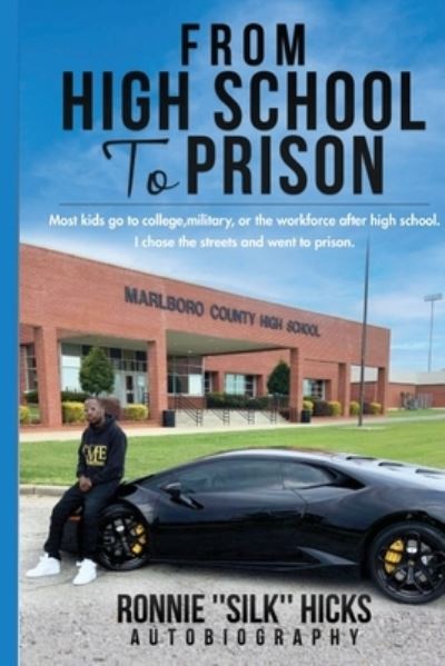 Cover for Ronnie Hicks · From High School to Prison (Paperback Book) (2021)