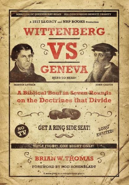 Cover for Brian Thomas · Wittenberg vs Geneva (Hardcover Book) (2016)