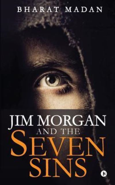 Cover for Bharat Madan · Jim Morgan and the Seven Sins (Paperback Book) (2017)