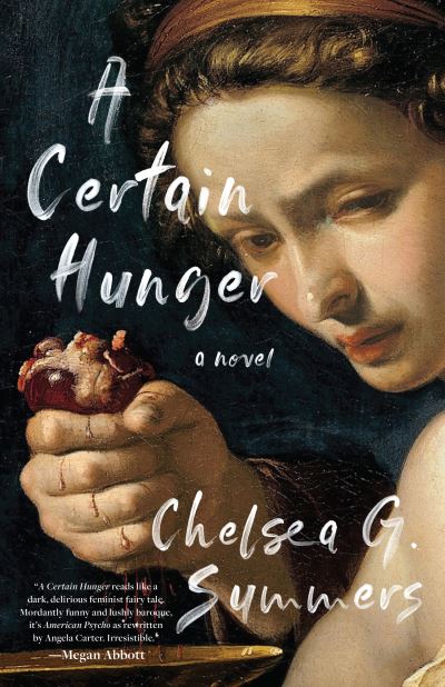 Cover for Chelsea G. Summers · A Certain Hunger (Paperback Book) (2021)