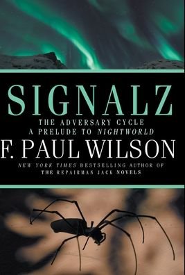 Cover for F Paul Wilson · Signalz (Hardcover Book) (2020)