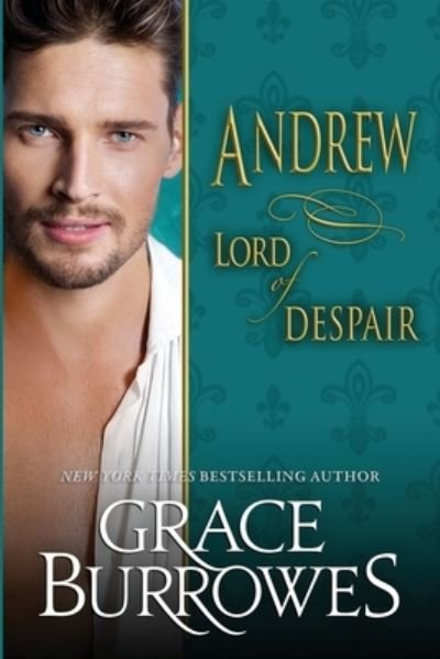 Cover for Grace Burrowes · Andrew Lord of Despair (Paperback Bog) (2020)