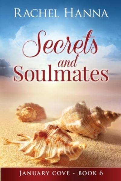 Cover for Rachel Hanna · Secrets &amp; Soulmates (Paperback Book) (2015)