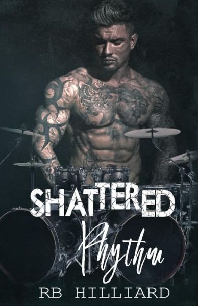 Cover for Rb Hilliard · Shattered Rhythm (Paperback Book) (2017)
