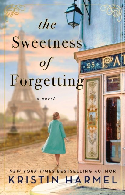 Cover for Kristin Harmel · The Sweetness of Forgetting (Pocketbok) (2022)