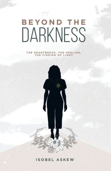 Cover for Isobel Askew · Beyond the Darkness (Paperback Bog) (2021)