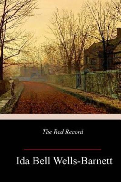 Cover for Ida B Wells-Barnett · The Red Record (Pocketbok) (2018)