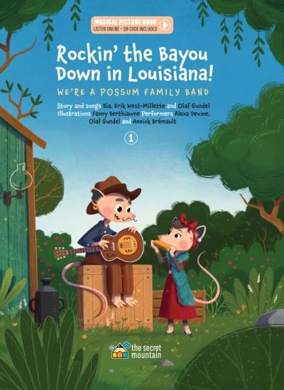 Cover for Ba Krieger · Rockin' the Bayou Down in Louisiana!: We're a Possum Family Band (Hardcover Book) (2024)