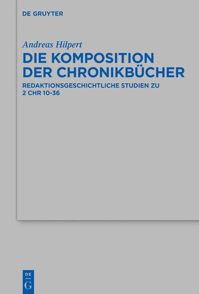 Cover for Hilpert · Die Komposition der Chronikbüch (Book) (2022)