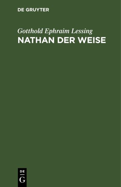 Cover for Gotthold Ephraim Lessing · Nathan der Weise (Buch) (1901)