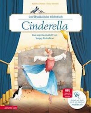 Cinderella (Das musikalische Bilderbuch mit CD) - Kristina Dumas - Boeken - Betz, Annette - 9783219119435 - 14 februari 2022