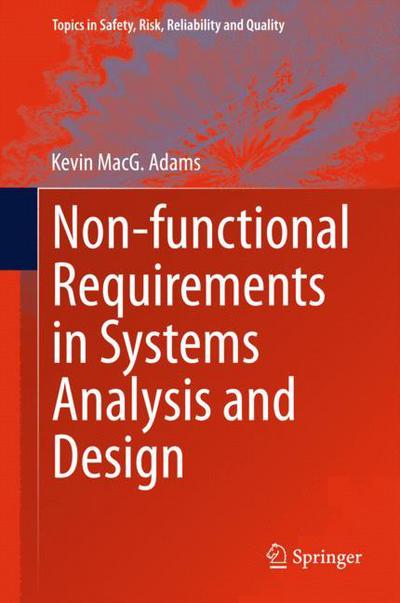 Cover for Kevin MacG. Adams · Non functional Requirements in Systems Analysis and Design (Book) [2015 edition] (2015)